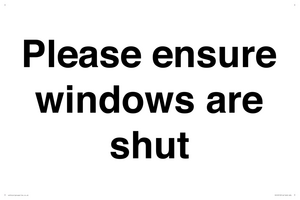 Please ensure windows are shut